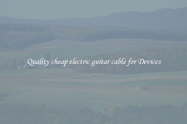 Quality cheap electric guitar cable for Devices