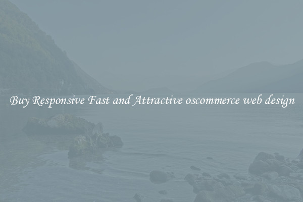 Buy Responsive Fast and Attractive oscommerce web design